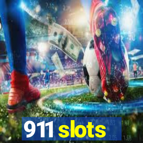 911 slots
